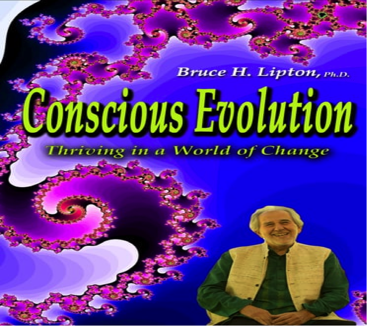 Conscious Evolution: Thriving in a World of Change
